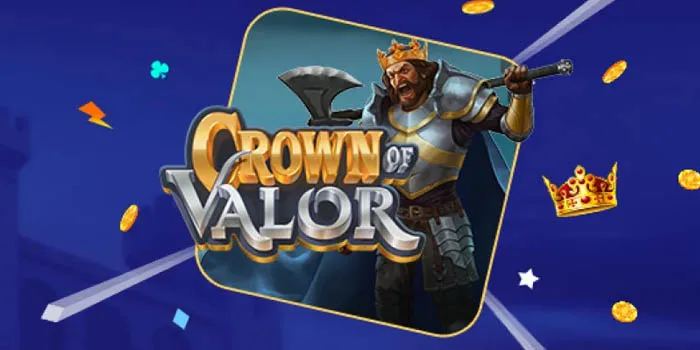 Crown of Valor: Slot Online Bertema Abad Pertengahan