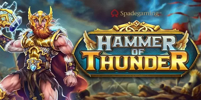 Hammer of Thunder Slot Gacor yang Ampuh