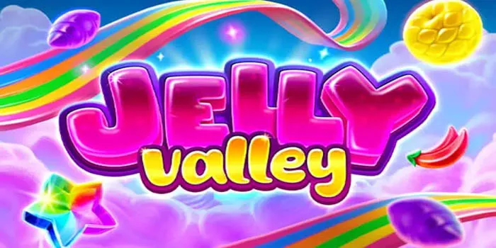 Menjelajahi Dunia Manis Jelly Valley 