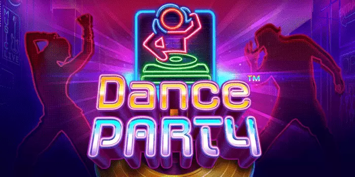 Dance Party Mudah JP Game Slot Pragmatic Play