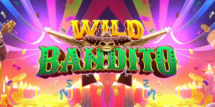 Wild Bandito Slot Gacor Populer Saat Ini