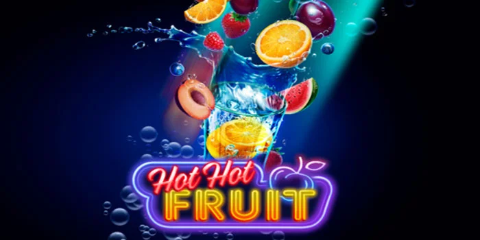 Slot Hot Hot Fruit Provider Habanero