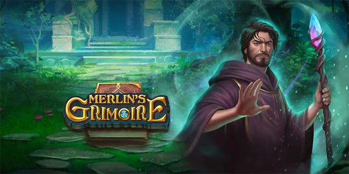 Merlin’s Grimoire – Mengungkap Misteri Sihir Yang Tersembunyi