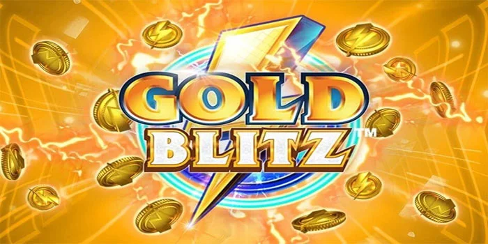 Slot Gold Blitz – Slot Yang Penuh Dengan Kemenangan