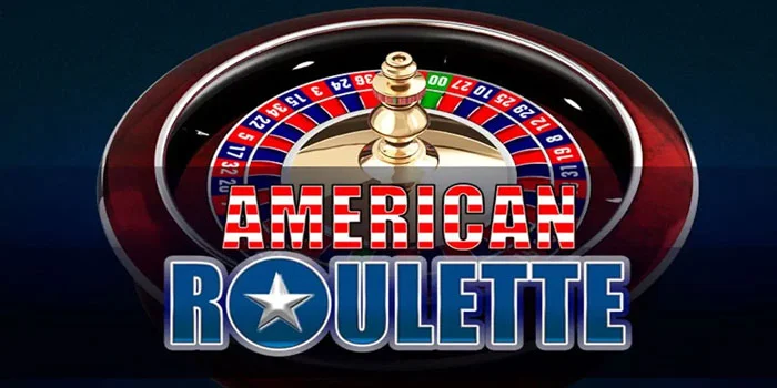 Tips Menemukan Jackpot Besar di Casino American Roulette